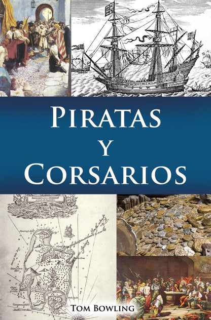 Piratas Y Corsarios