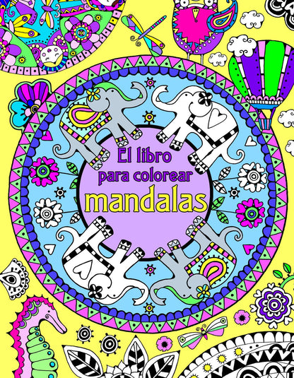 El Libro Para Colorear Mandalas - Ediciones Maan - Coloreando