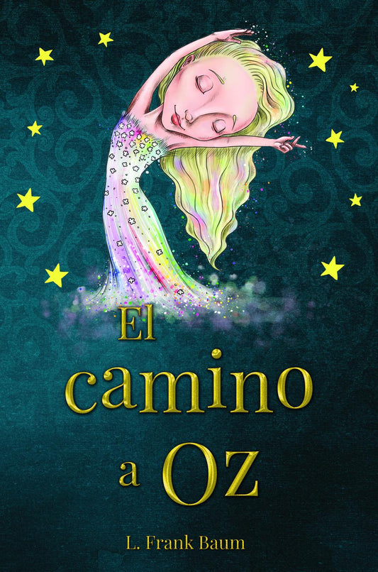 El Camino A Oz