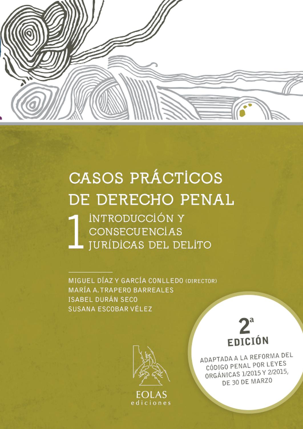 Casos prácticos de derecho penal 1