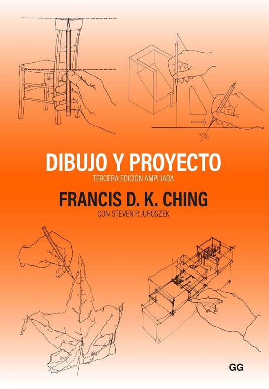 Dibujo y proyecto (tercera edición ampliada)