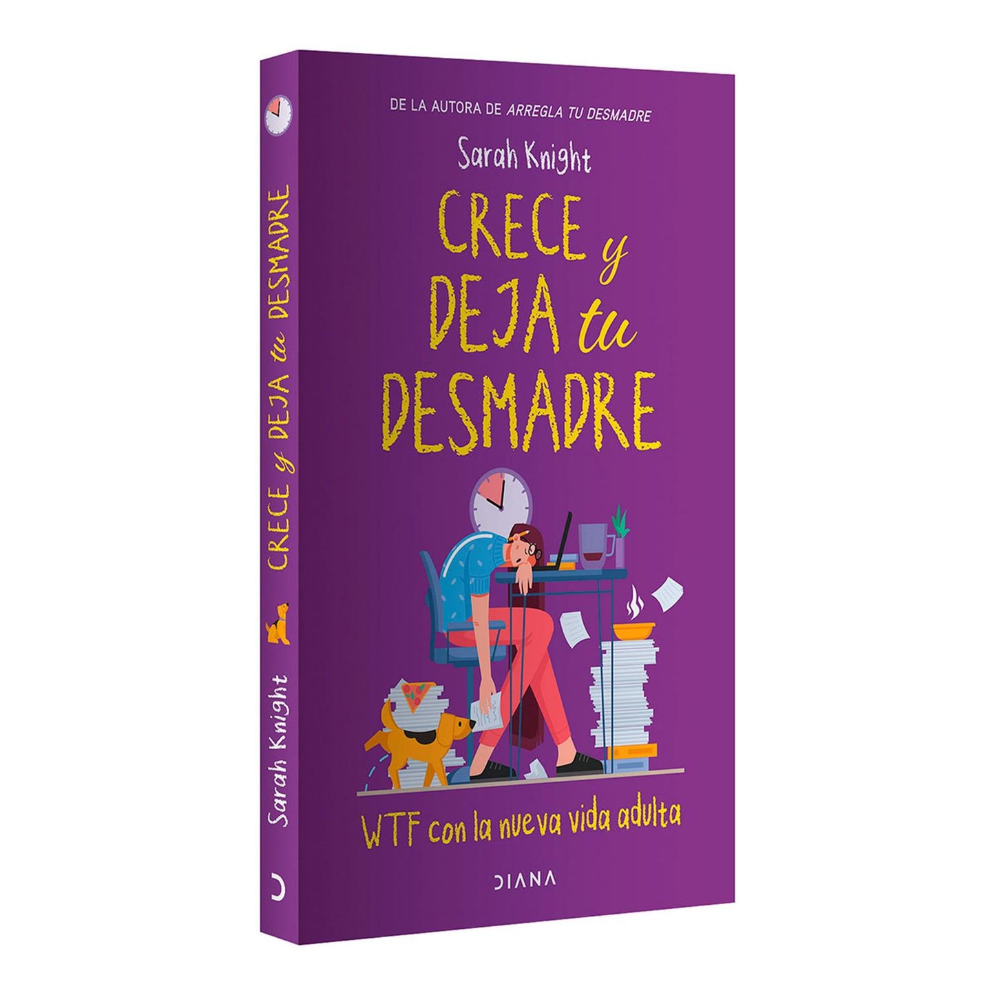 Crece y deja tu desmadre